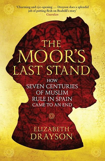 The Moors Last Stand by Elizabeth Drayson Paperback Book