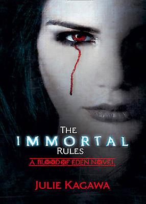 Immortal Rules - Julie Kagawa