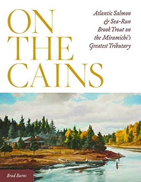 On The Cains by Brad Burns Hardback Book