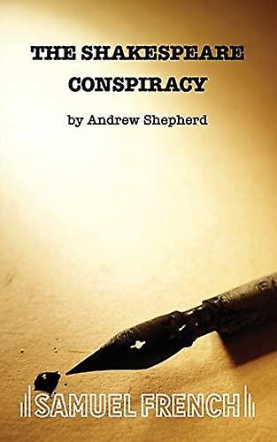 The Shakespeare Conspiracy - Andrew Shepherd - Plays, playscripts - Samuel French Ltd - Paperback
