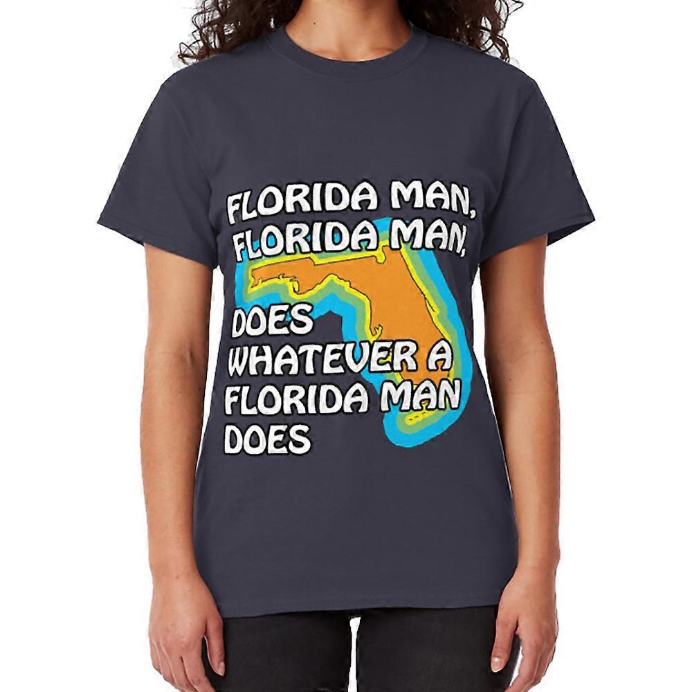Florida Man Does Whatever T-shirt