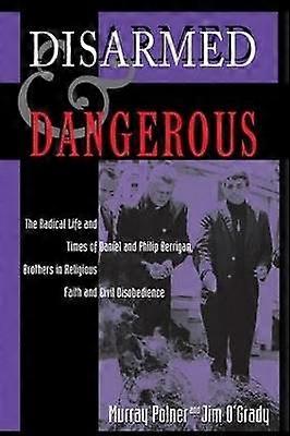 Disarmed And Dangerous