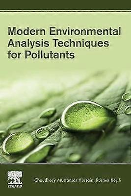 Modern Environmental Analysis Techniques for Pollutants
