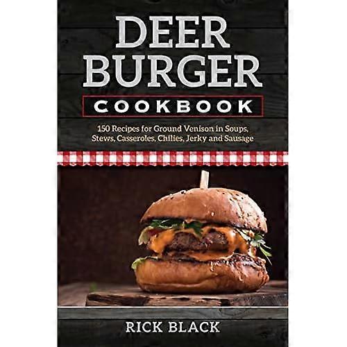 Deer Burger Cookbook