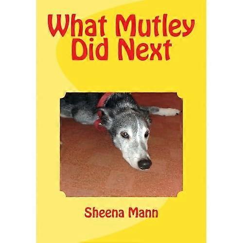 What Mutley Did Next