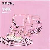 Evil Nine Presents Y4k CD (2005)