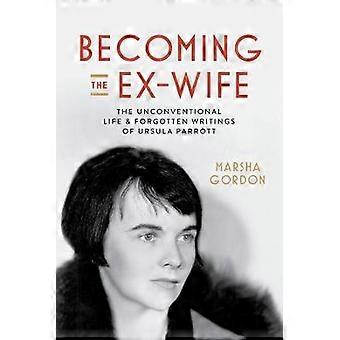 Becoming the Ex-Wife