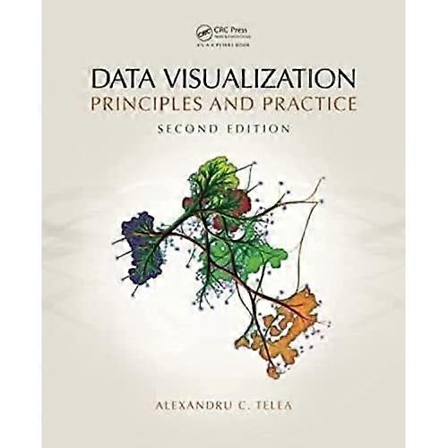 Data Visualization: Principles and Practice, Second Edition