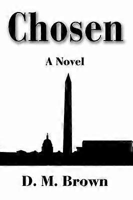 Chosen A Novel