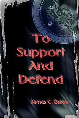To Support And Defend