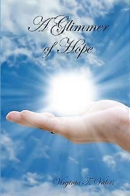 A Glimmer of Hope