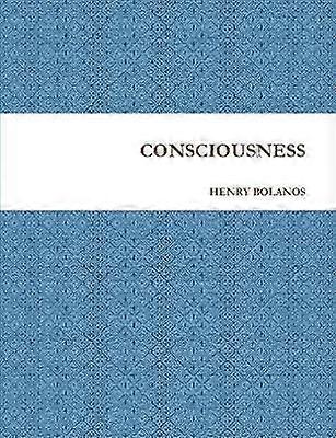 Consciousness