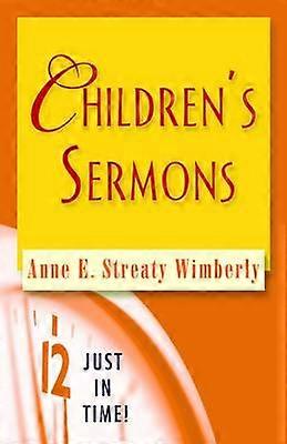 Just in Time! Children's Sermons