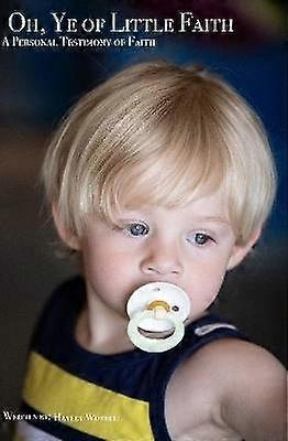 O, voi cu puțină credință