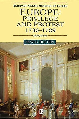 Europe: Privilege and Protest: 1730 1789