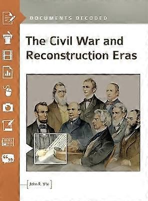 La guerre civile et la reconstruction