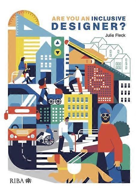 Are You An Inclusive Designer by Julie Fleck Hardback Book