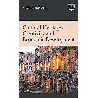 Cultural Heritage Creativity and Economic Development