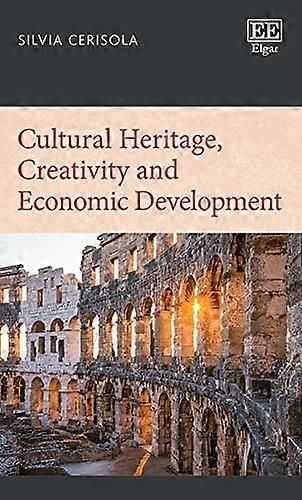 Cultural Heritage Creativity and Economic Development