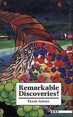 Des découvertes remarquables!