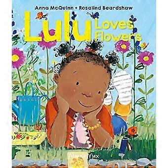 Lulu ama las flores (Lulu chica de los libros)
