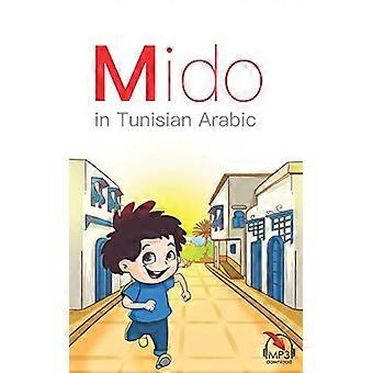 Mido: Auf Tunesischem Arabisch (Mido)