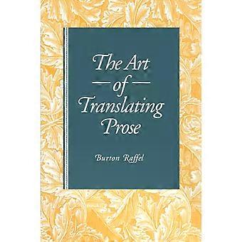 The Art Of Translating Prose - Burton Raffel