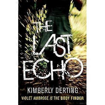 The Last Echo - Kimberly Derting