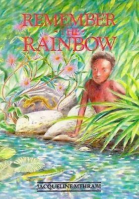 Remember the Rainbow