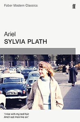 Ariel by Sylvia Plath Paperback Book