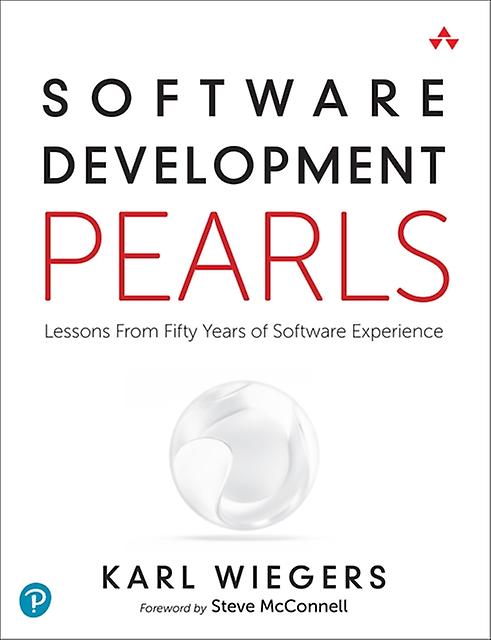 Software Development Pearls by Karl Wiegers Paperback