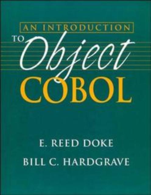 An Introduction To Object Cobol by E. Reed Doke Paperback
