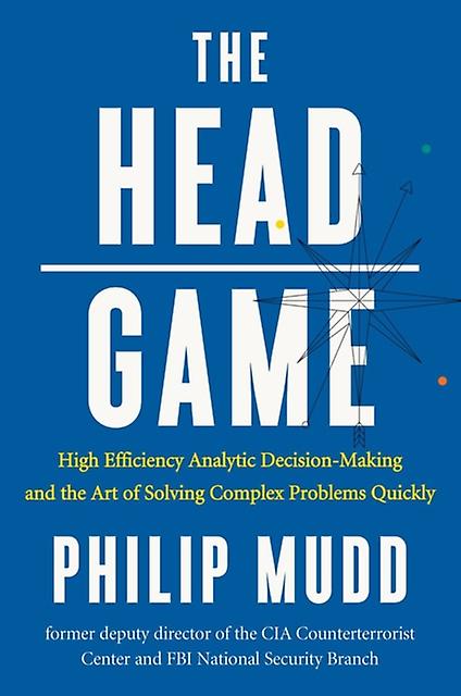 The Head Game by Philip Mudd Hardback Book