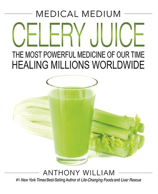 Medical Medium Celery Juice by Anthony William Paperback Book