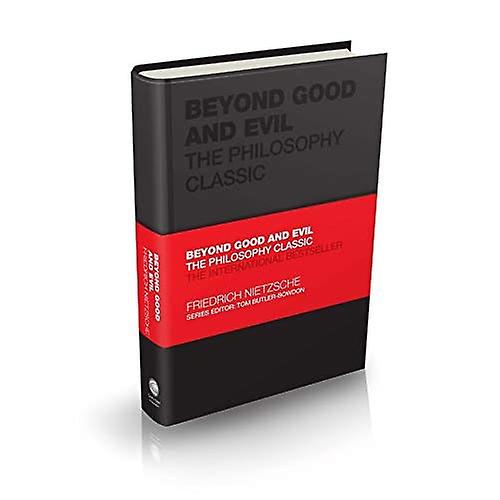 Beyond Good and Evil: The Philosophy Classic (Capstone Classics)