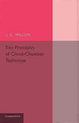 The Principles of Cloud-Chamber Technique