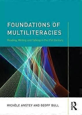 Foundations of Multiliteracies