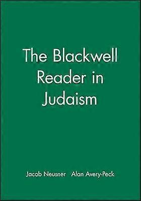 The Blackwell Reader in Judaism