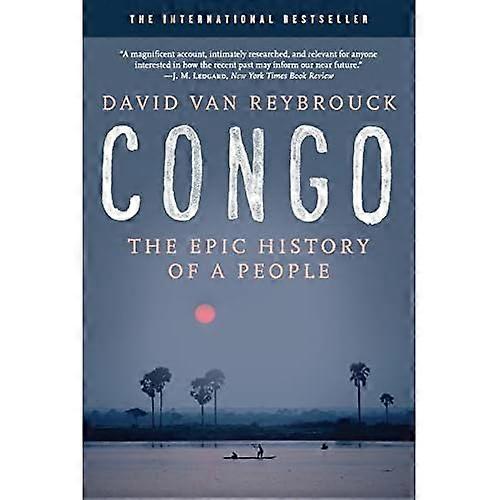 Congo: La historia épica de un pueblo
