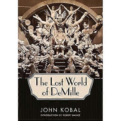 The Lost World of DeMille