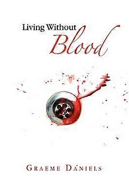 Living Without Blood