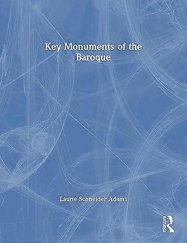 Key Monuments of the Baroque