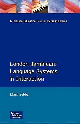 London Jamaican: Language System in Interaction