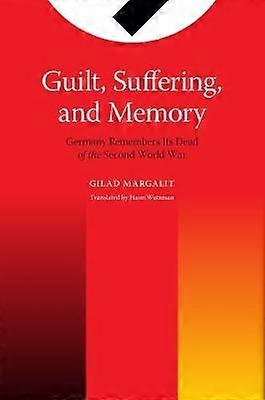 Guilt Suffering and Memory