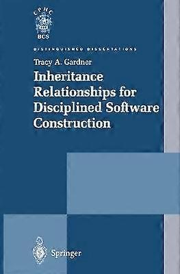 Inheritance Relationships for Disciplined Software Construction