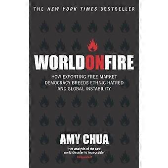 Mundo em Chamas - Amy Chua