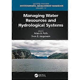 Managing Water Resources And Hydrological Systems - Taylor & Francis Ltd