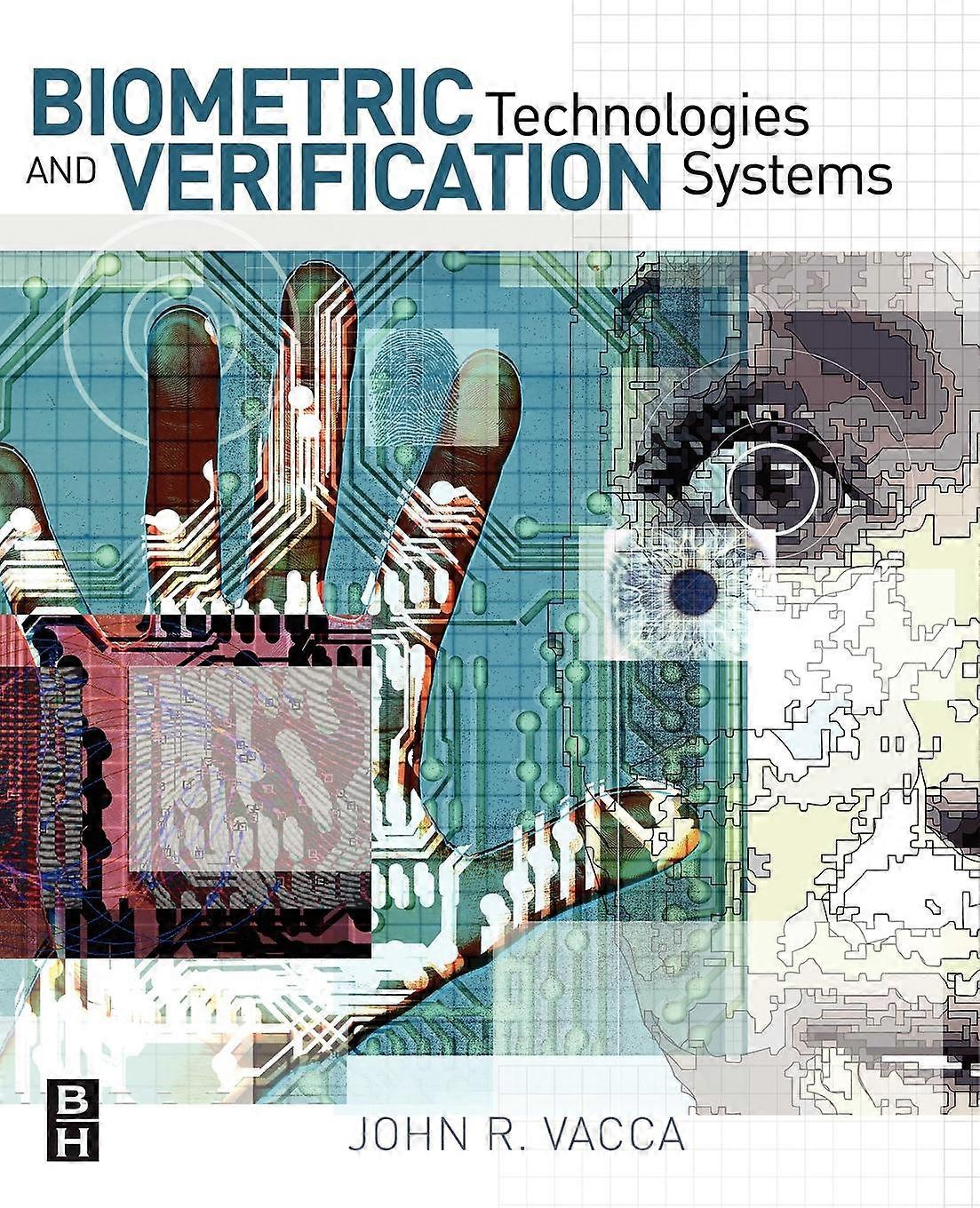 Biometric Technologies And Verification Systems - Vacca - Paperback - en Book