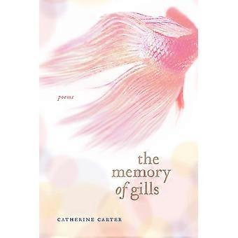 Die Erinnerung an Gills - Catherine Carter - Taschenbuch - en Buch