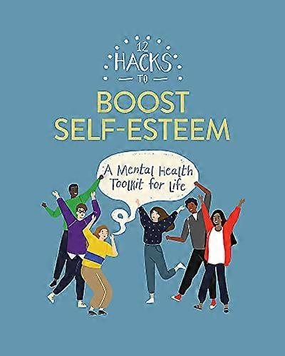 12 Hacks to Boost Self esteem